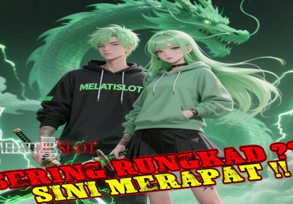 MELATISLOT Link Slot Resmi Gacor Mudah Jackpot Maxwin